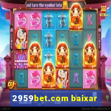 2959bet.com baixar